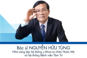 Câu chuyện của bác sĩ Nguyễn Hữu Tùng